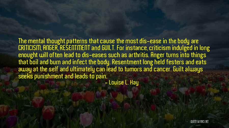 Ease Your Pain Quotes By Louise L. Hay