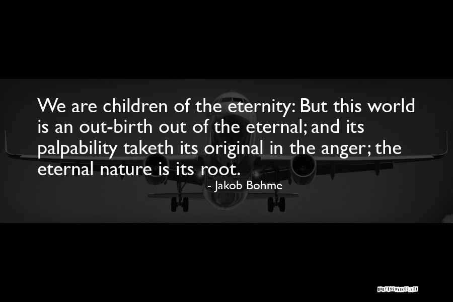Eased Edge Quotes By Jakob Bohme Eased Edge Quotes By Jakob Bohme