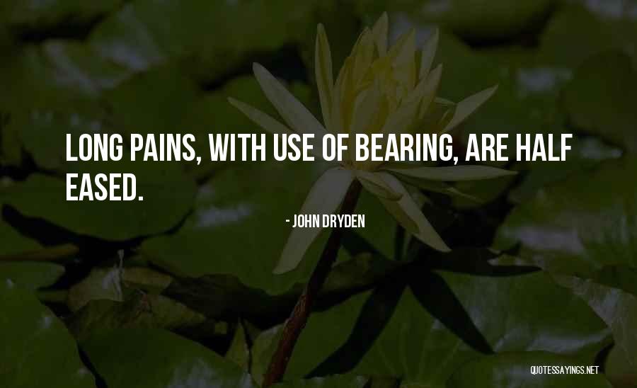 Eased Quotes By John Dryden Eased Quotes By John Dryden