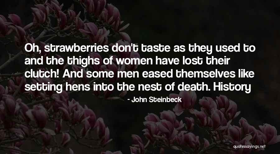 Eased Quotes By John Steinbeck Eased Quotes By John Steinbeck