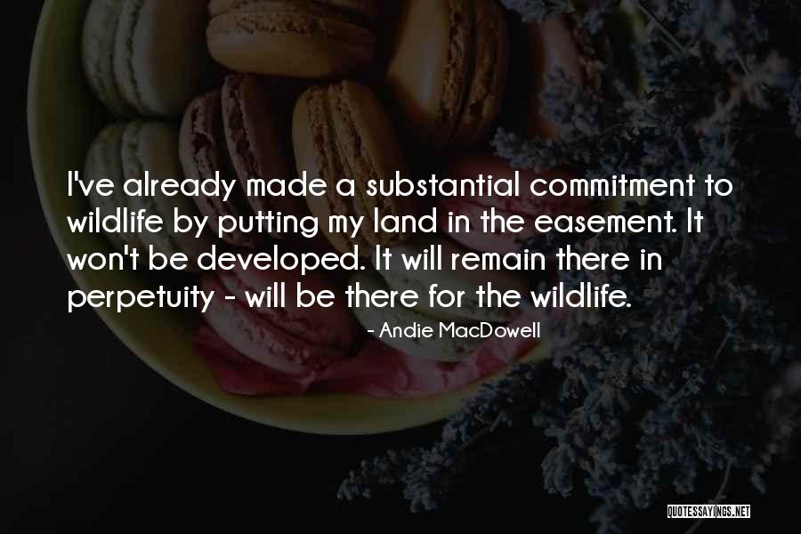 Easement Quotes By Andie MacDowell Easement Quotes By Andie MacDowell