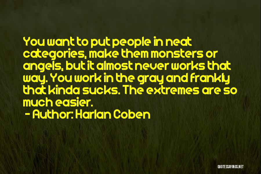 Easier Quotes By Harlan Coben