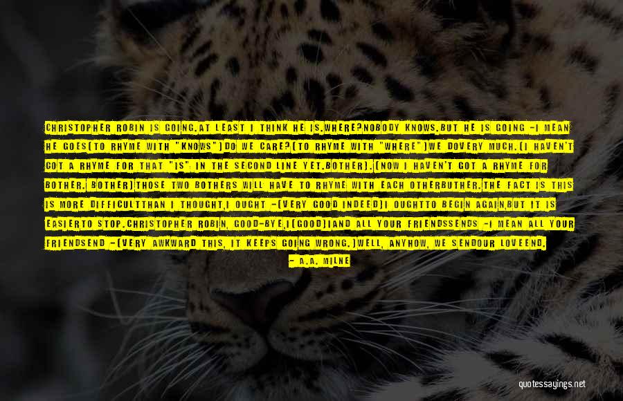 Easier Than I Thought Quotes By A.A. Milne Easier Than I Thought Quotes By A.A. Milne