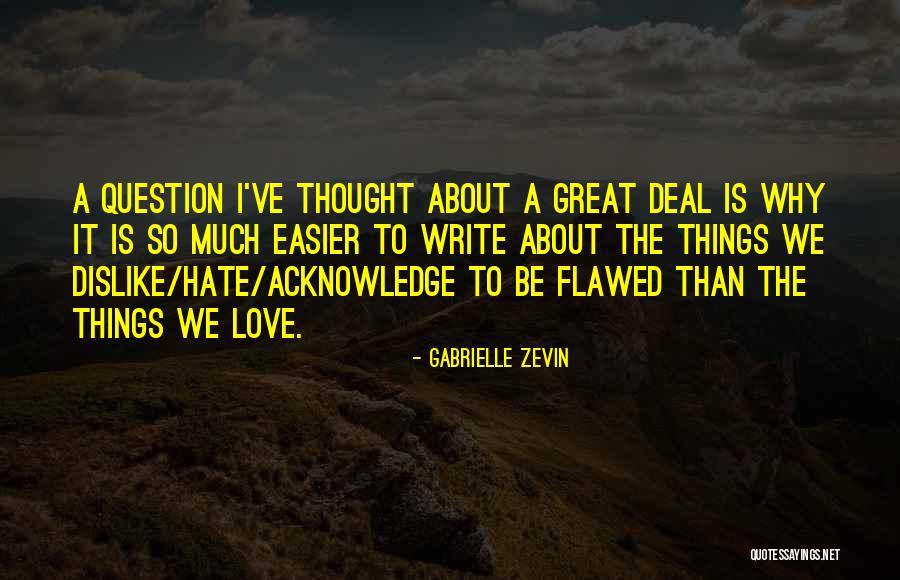 Easier Than I Thought Quotes By Gabrielle Zevin