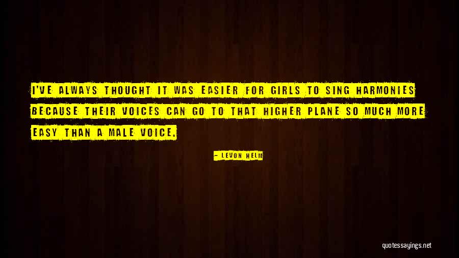 Easier Than I Thought Quotes By Levon Helm Easier Than I Thought Quotes By Levon Helm