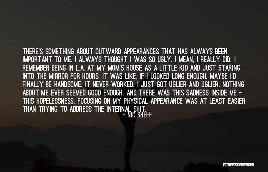 Easier Than I Thought Quotes By Nic Sheff Easier Than I Thought Quotes By Nic Sheff