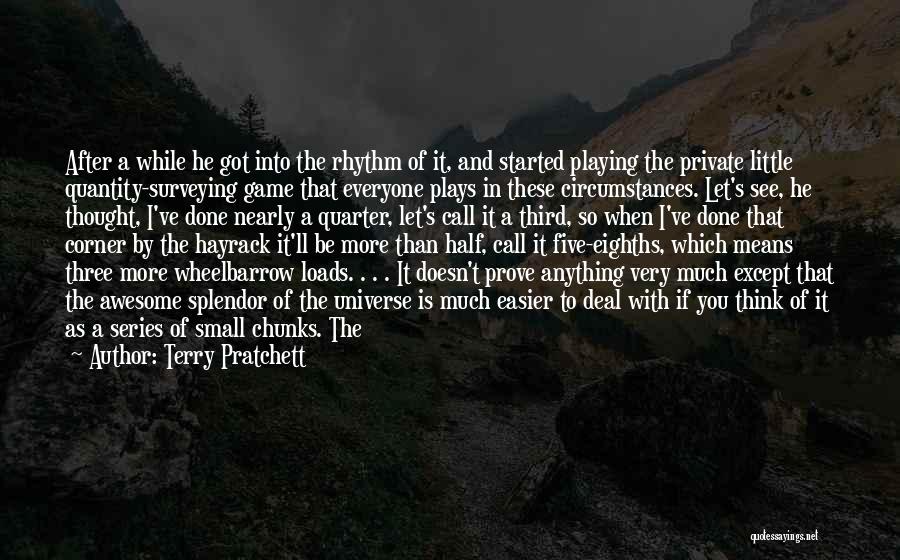 Easier Than I Thought Quotes By Terry Pratchett
