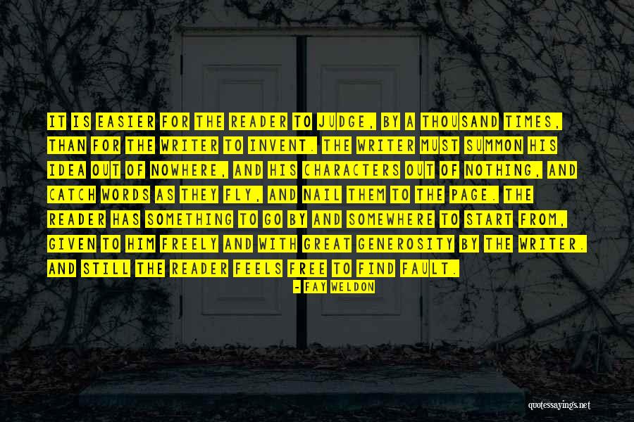 Easier To Find Fault Quotes By Fay Weldon Easier To Find Fault Quotes By Fay Weldon
