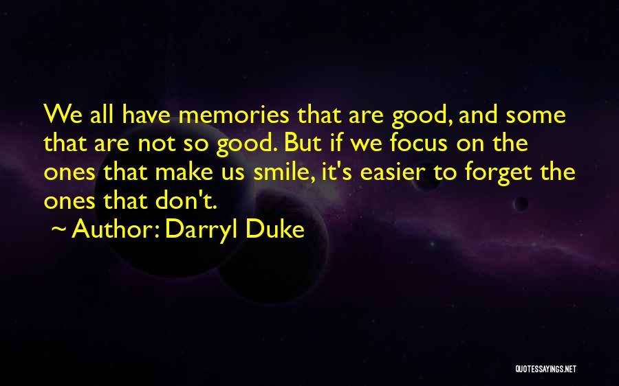 Easier To Smile Quotes By Darryl Duke