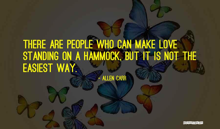 Easiest Quotes By Allen Carr Easiest Quotes By Allen Carr