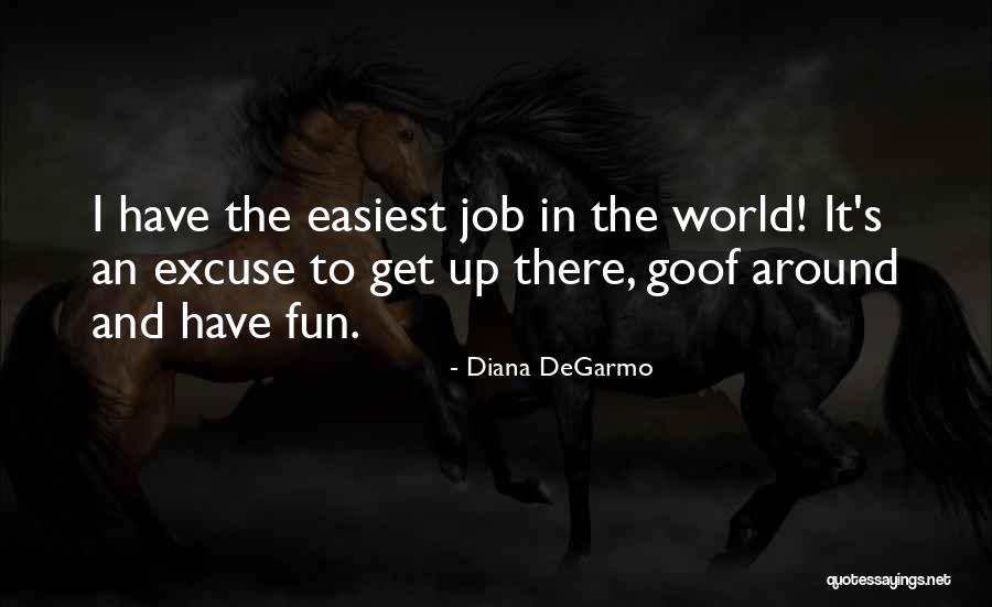 Easiest Quotes By Diana DeGarmo Easiest Quotes By Diana DeGarmo