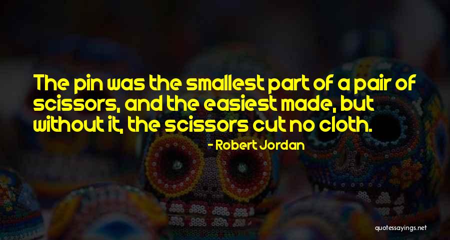 Easiest Quotes By Robert Jordan Easiest Quotes By Robert Jordan