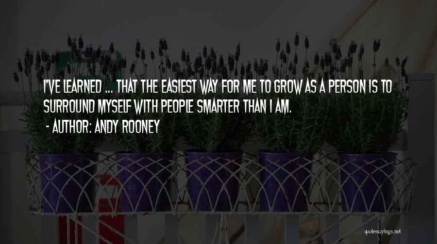 Easiest Way Quotes By Andy Rooney