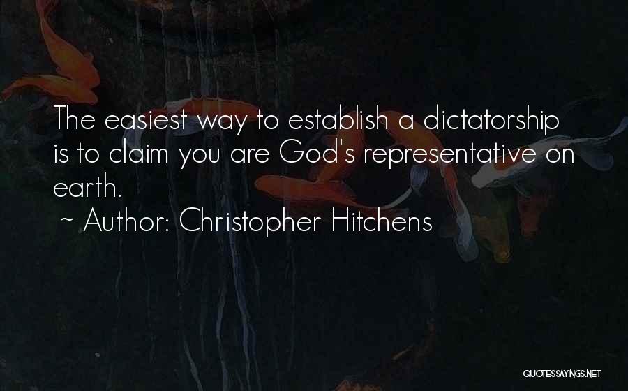 Easiest Way Quotes By Christopher Hitchens