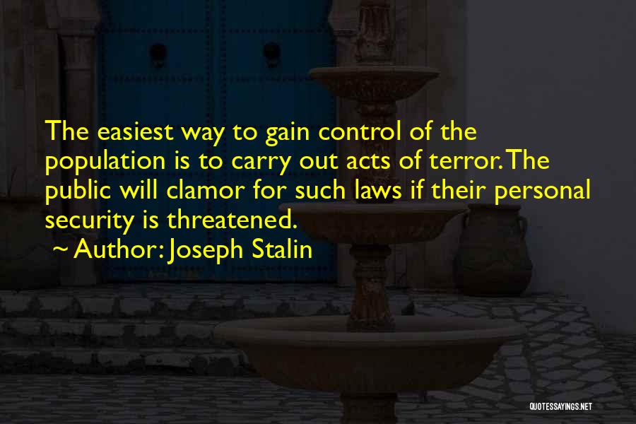 Easiest Way Quotes By Joseph Stalin