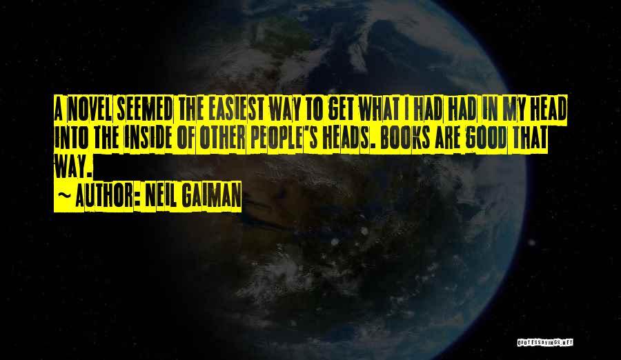 Easiest Way Quotes By Neil Gaiman