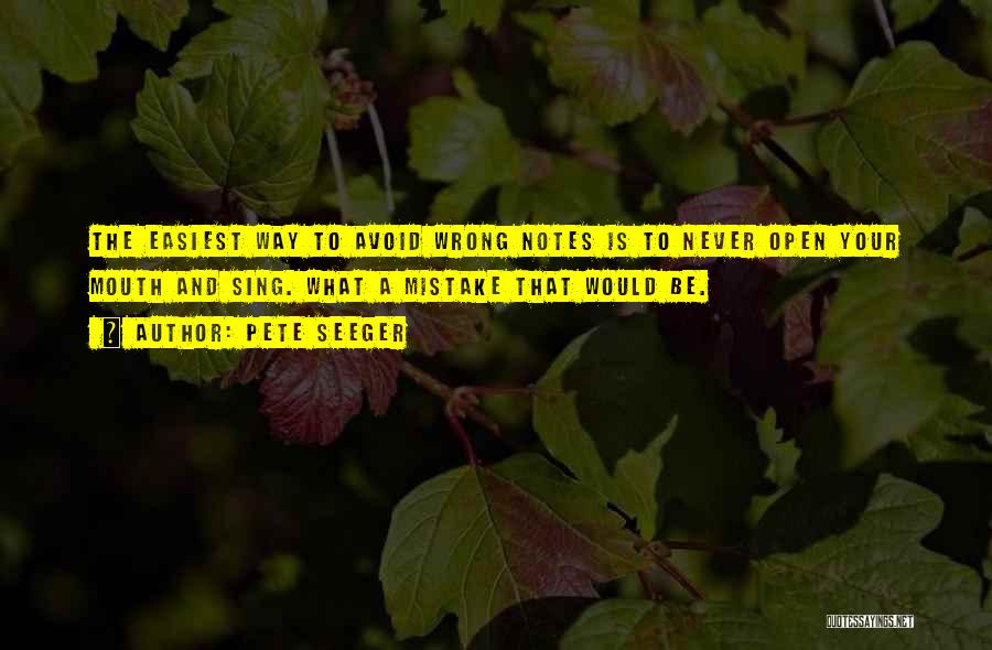 Easiest Way Quotes By Pete Seeger