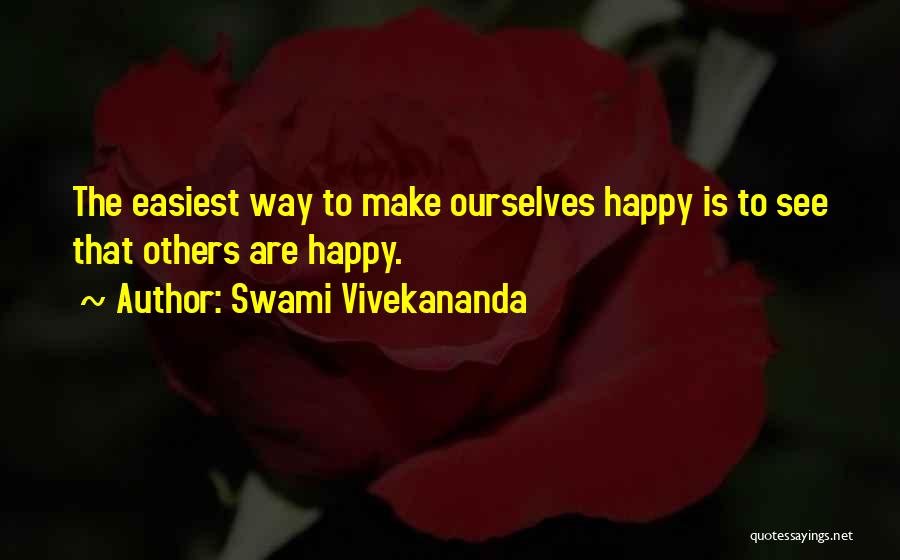 Easiest Way Quotes By Swami Vivekananda