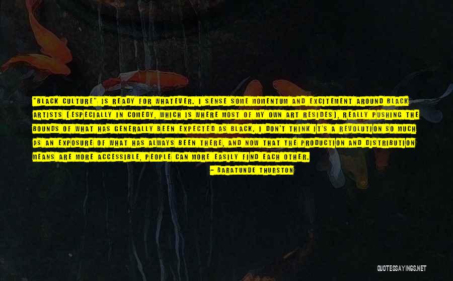Easily Accessible Quotes By Baratunde Thurston Easily Accessible Quotes By Baratunde Thurston