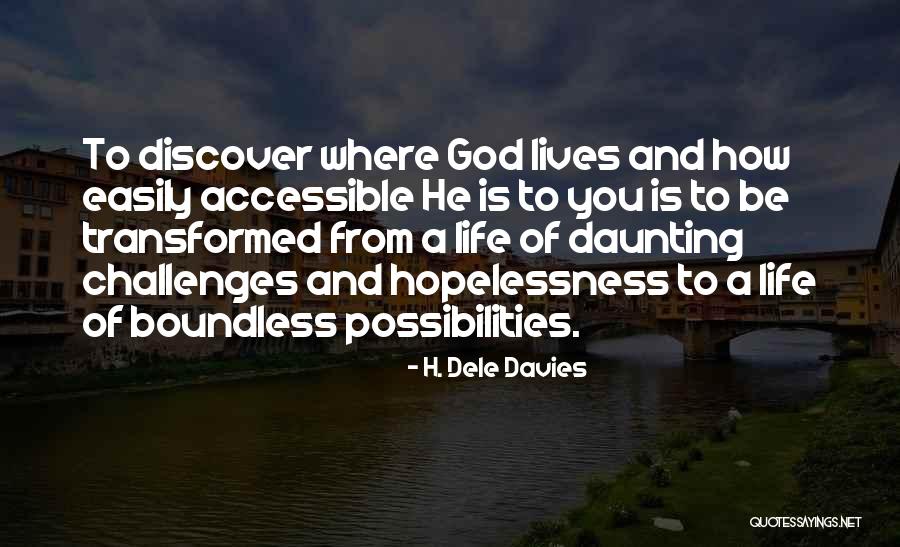 Easily Accessible Quotes By H. Dele Davies Easily Accessible Quotes By H. Dele Davies