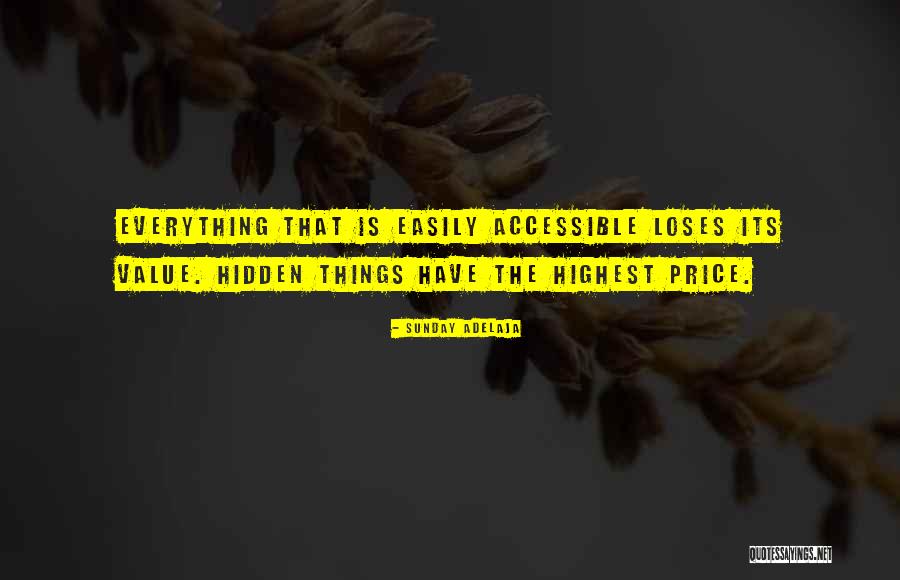 Easily Accessible Quotes By Sunday Adelaja Easily Accessible Quotes By Sunday Adelaja