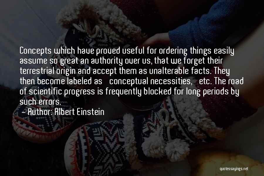 Easily Forget Quotes By Albert Einstein