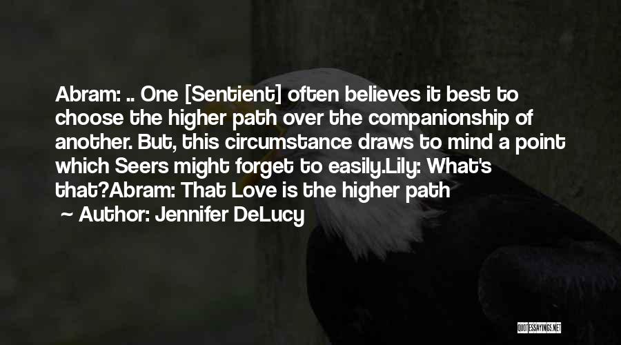 Easily Forget Quotes By Jennifer DeLucy