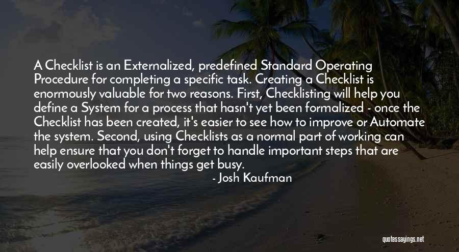 Easily Forget Quotes By Josh Kaufman