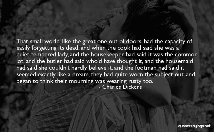 Easily Forgetting Someone Quotes By Charles Dickens Easily Forgetting Someone Quotes By Charles Dickens
