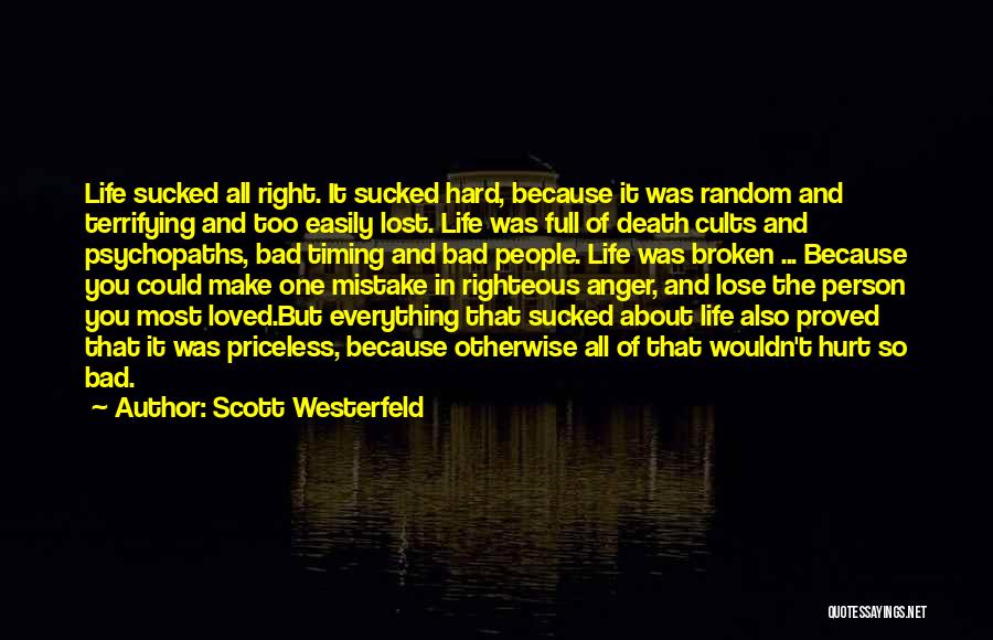 Easily Hurt Quotes By Scott Westerfeld