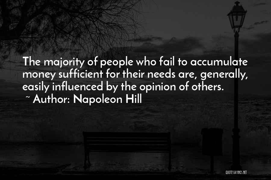 Easily Influenced By Others Quotes By Napoleon Hill