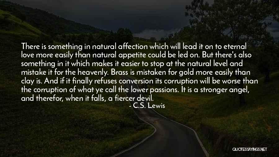 Easily Led Quotes By C.S. Lewis Easily Led Quotes By C.S. Lewis
