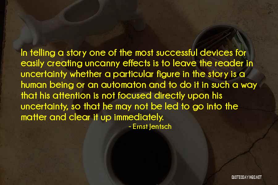 Easily Led Quotes By Ernst Jentsch Easily Led Quotes By Ernst Jentsch