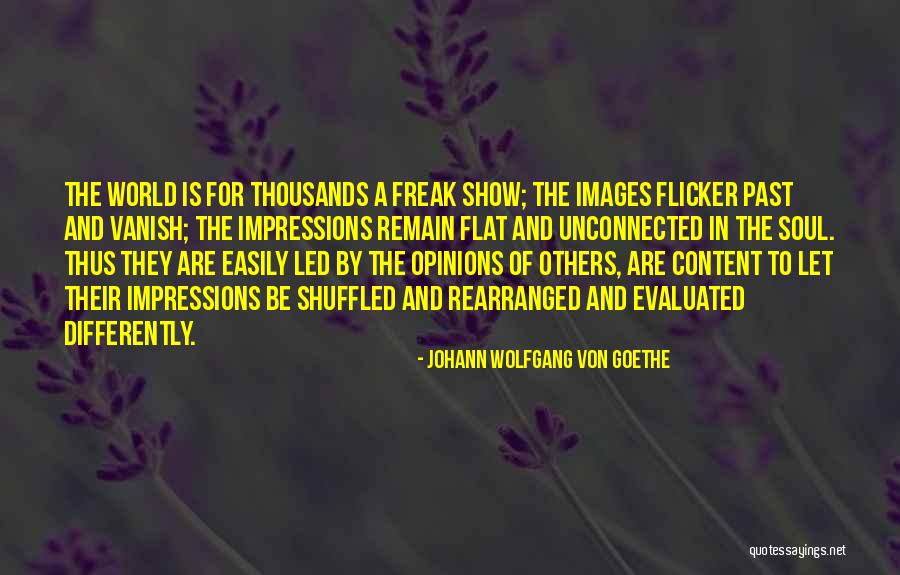 Easily Led Quotes By Johann Wolfgang Von Goethe Easily Led Quotes By Johann Wolfgang Von Goethe