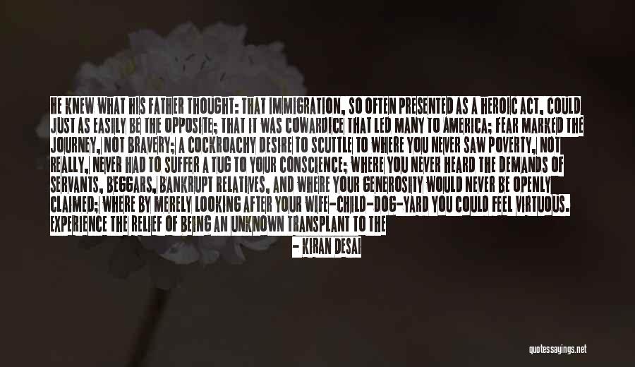 Easily Led Quotes By Kiran Desai Easily Led Quotes By Kiran Desai