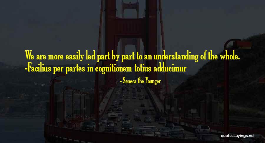 Easily Led Quotes By Seneca The Younger Easily Led Quotes By Seneca The Younger
