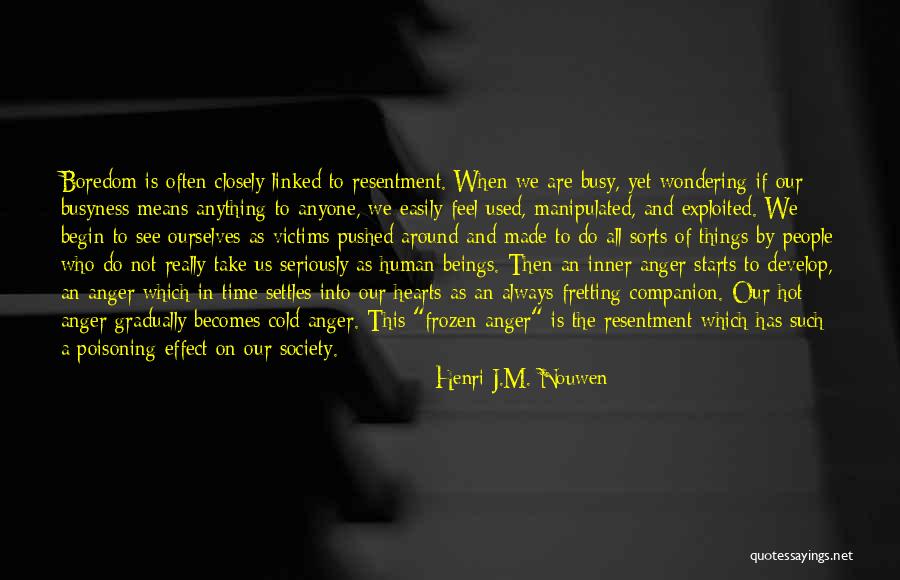 Easily Manipulated Quotes By Henri J.M. Nouwen