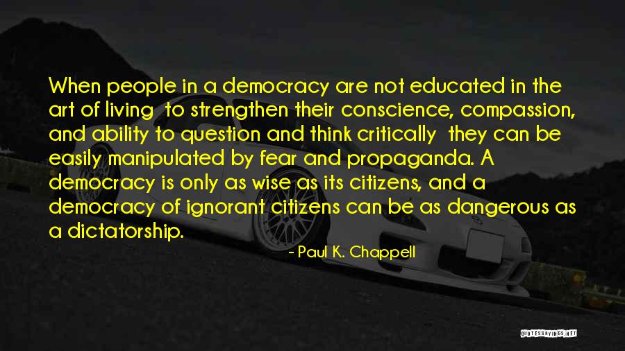 Easily Manipulated Quotes By Paul K. Chappell