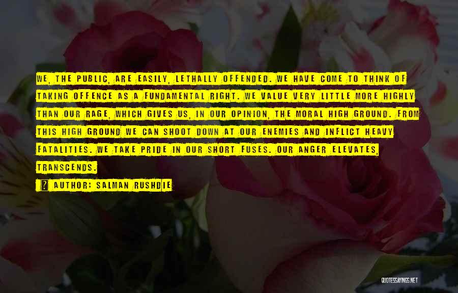 Easily Offended Quotes By Salman Rushdie