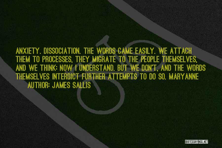 Easily Quotes By James Sallis