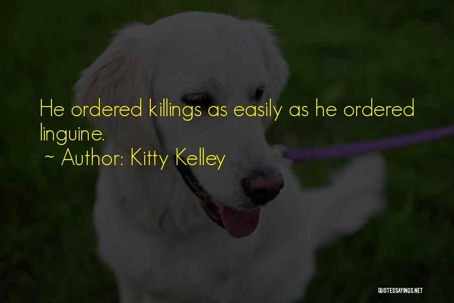 Easily Quotes By Kitty Kelley