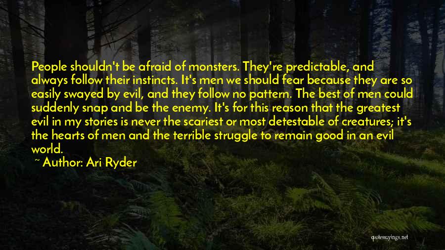 Easily Swayed Quotes By Ari Ryder