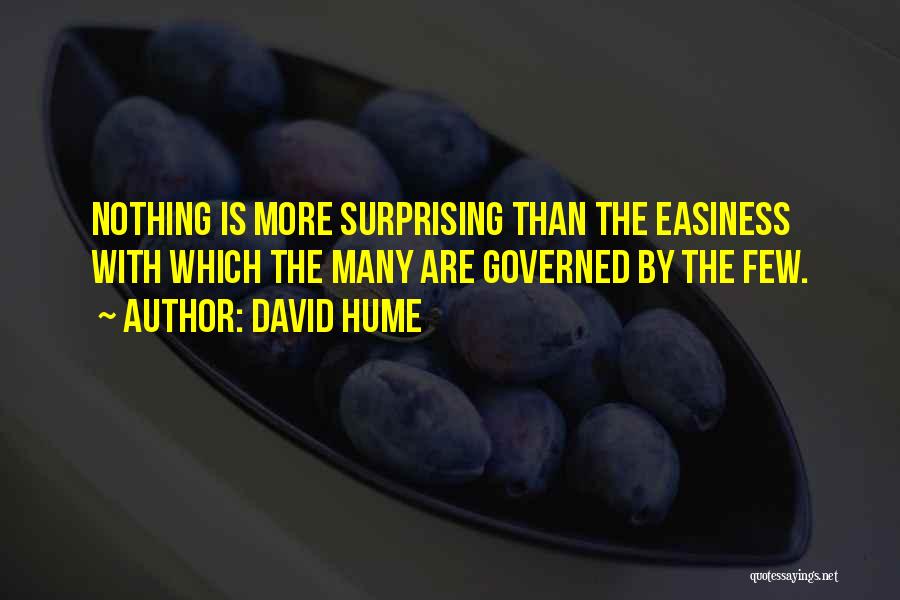 Easiness Quotes By David Hume