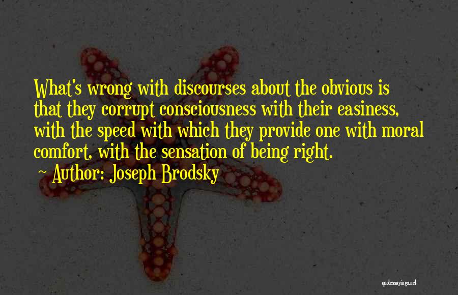 Easiness Quotes By Joseph Brodsky