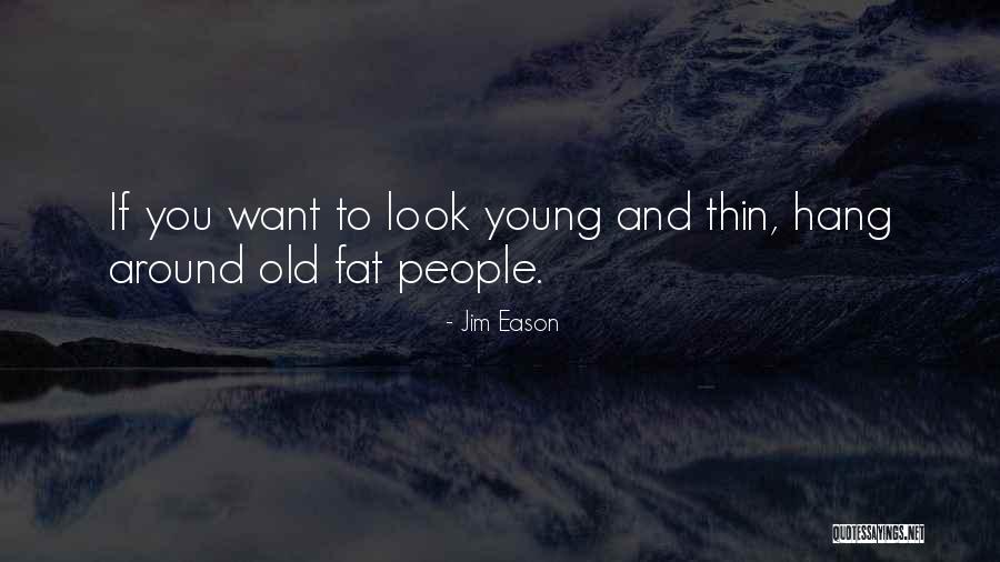 Eason Quotes By Jim Eason Eason Quotes By Jim Eason