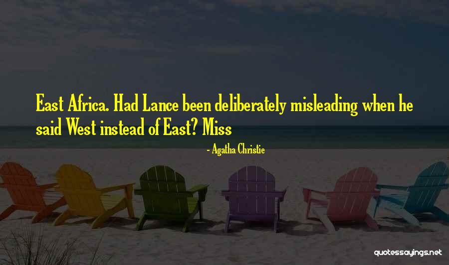 East Africa Quotes By Agatha Christie East Africa Quotes By Agatha Christie