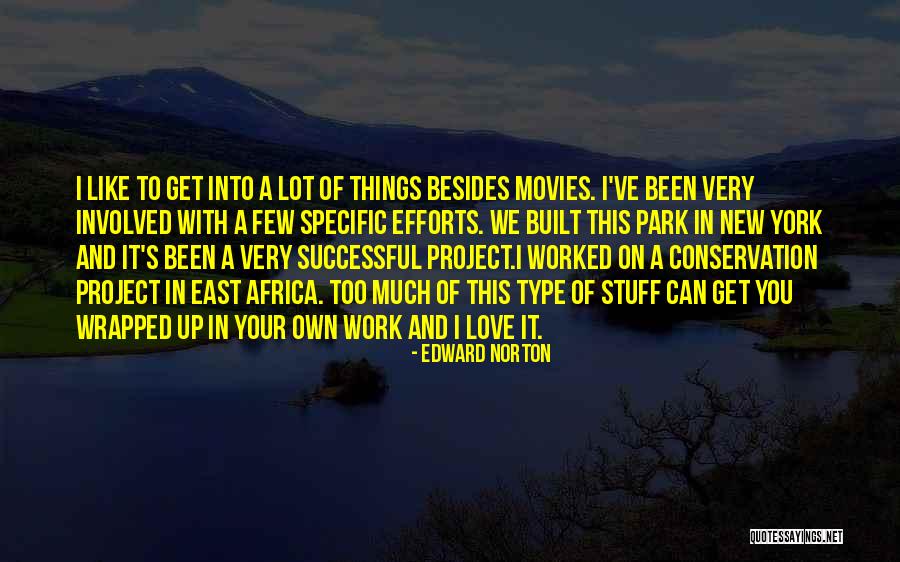 East Africa Quotes By Edward Norton East Africa Quotes By Edward Norton