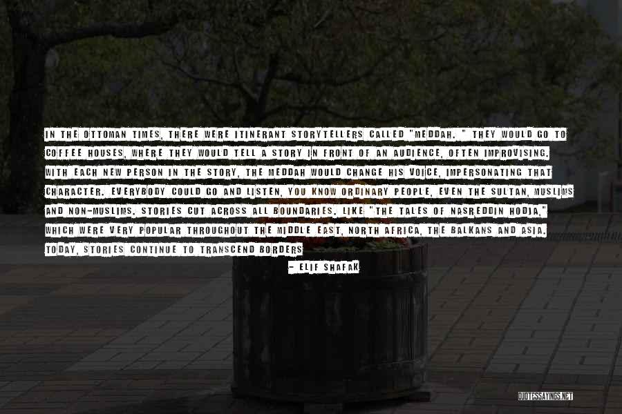 East Africa Quotes By Elif Shafak East Africa Quotes By Elif Shafak