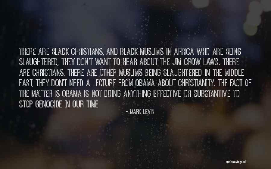 East Africa Quotes By Mark Levin East Africa Quotes By Mark Levin