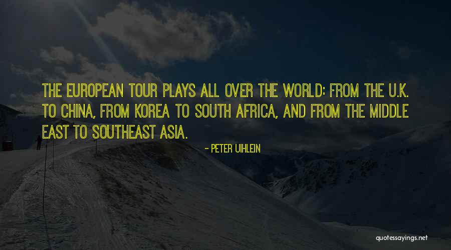 East Africa Quotes By Peter Uihlein East Africa Quotes By Peter Uihlein
